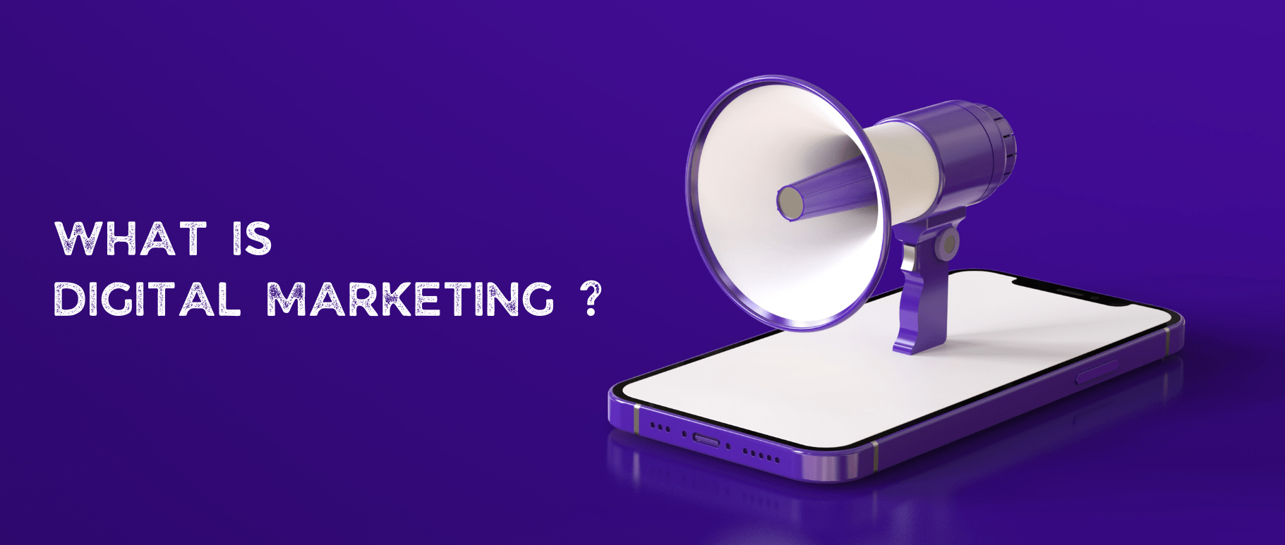 what-is-digital-marketing